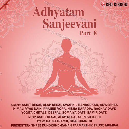 Adhyatam Sanjeevani Part 8 Praher Vora MP3 Download